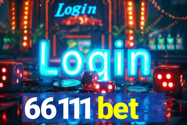 66111 bet