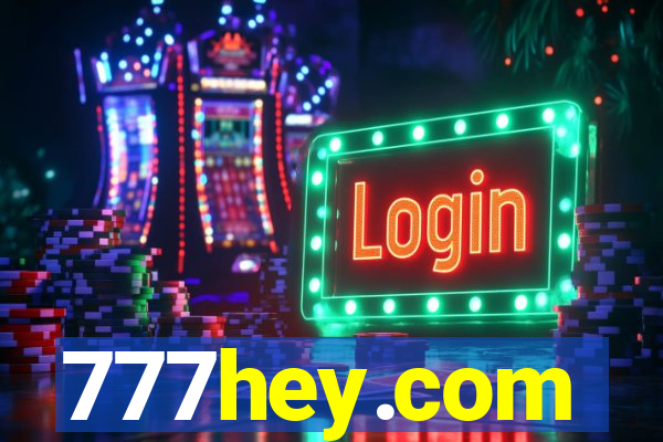 777hey.com