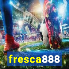 fresca888