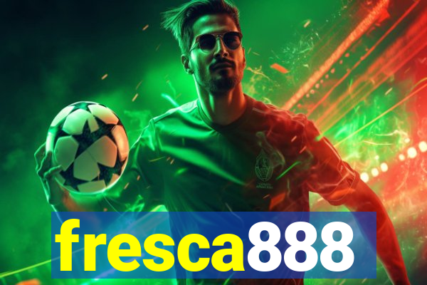 fresca888