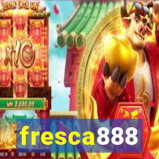 fresca888