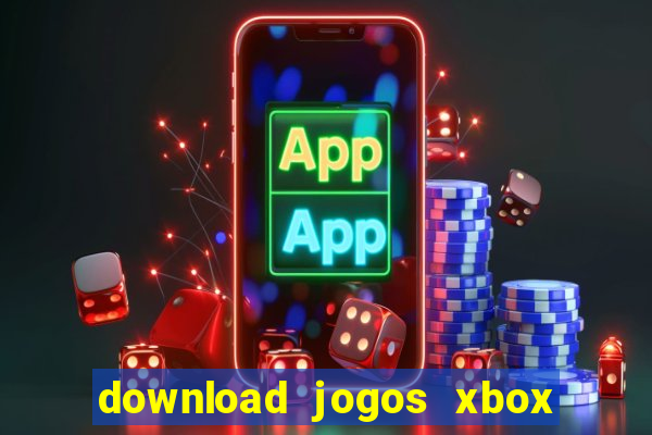 download jogos xbox 360 utorrent