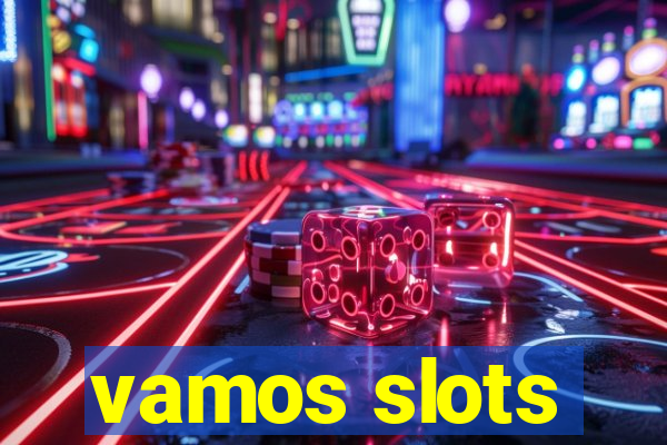 vamos slots