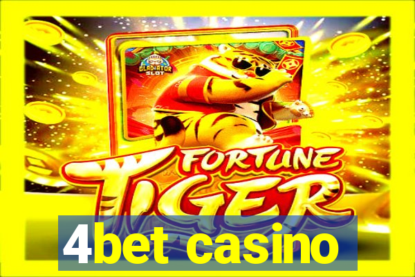 4bet casino