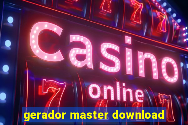 gerador master download