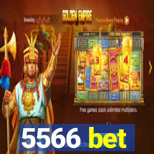 5566 bet