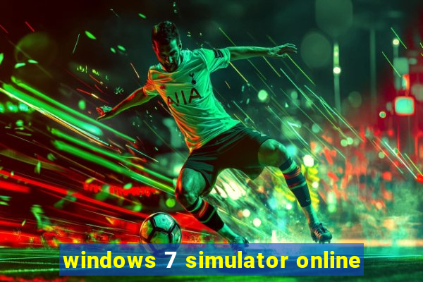 windows 7 simulator online