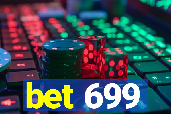 bet 699