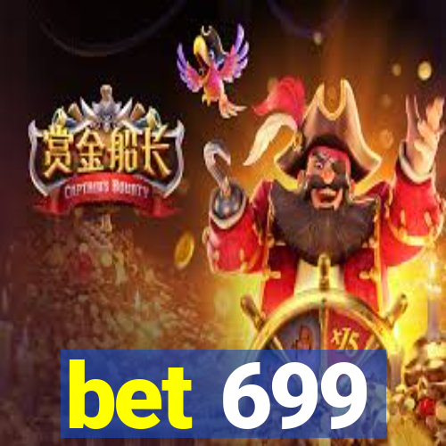 bet 699