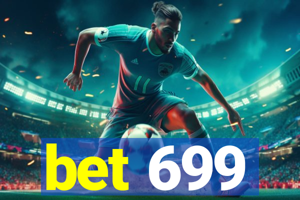 bet 699