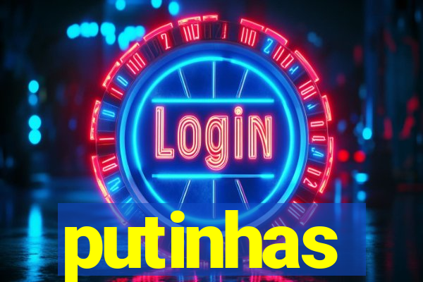 putinhas