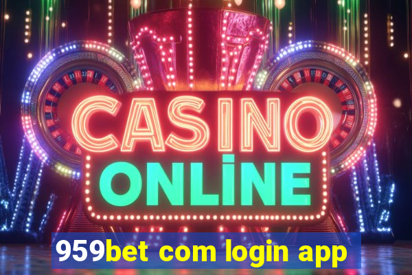 959bet com login app