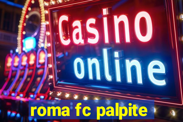 roma fc palpite