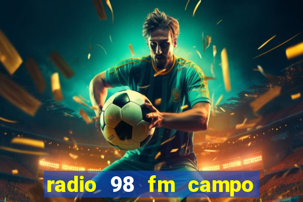 radio 98 fm campo formoso bahia