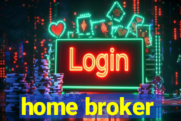 home broker