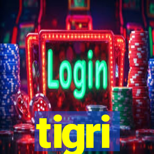 tigri