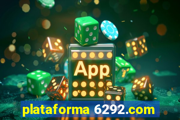 plataforma 6292.com