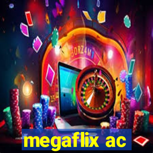 megaflix ac