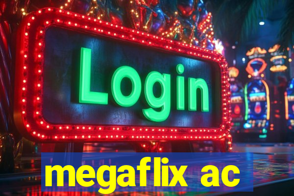 megaflix ac