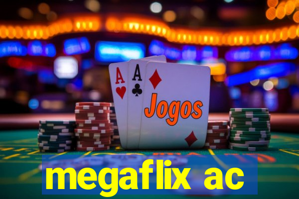 megaflix ac