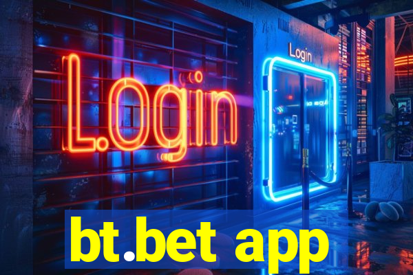 bt.bet app