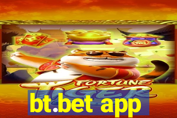 bt.bet app