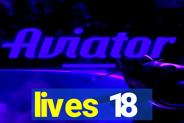 lives 18