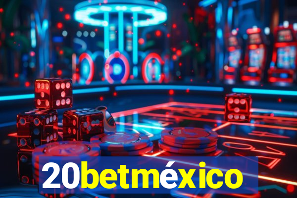 20betméxico