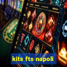 kits fts napoli