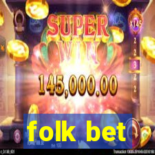 folk bet