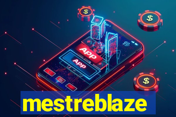 mestreblaze