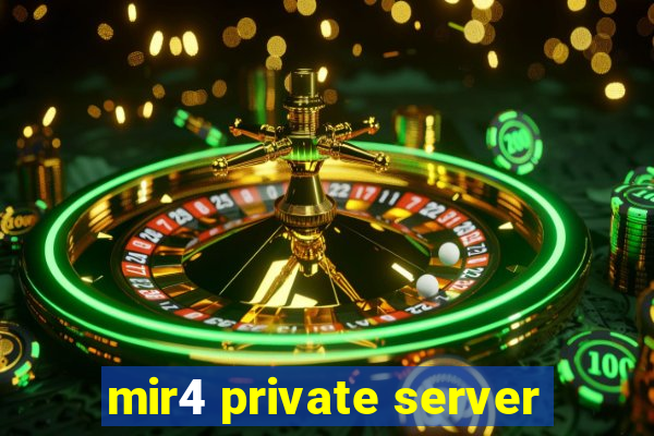 mir4 private server