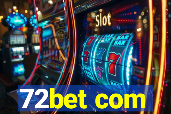 72bet com