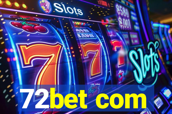 72bet com