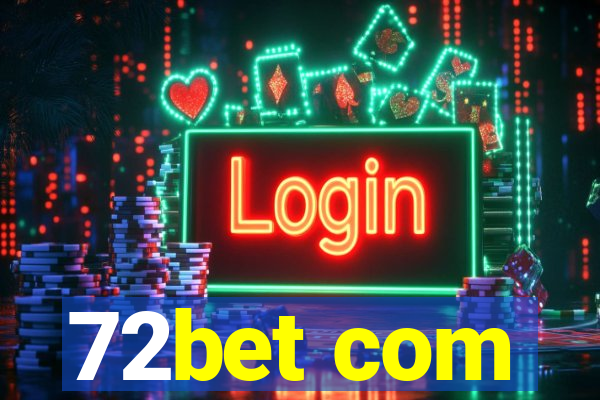 72bet com