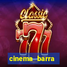 cinema barra shopping sul