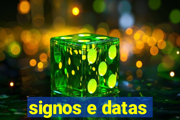 signos e datas