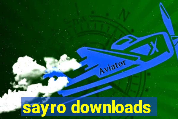 sayro downloads