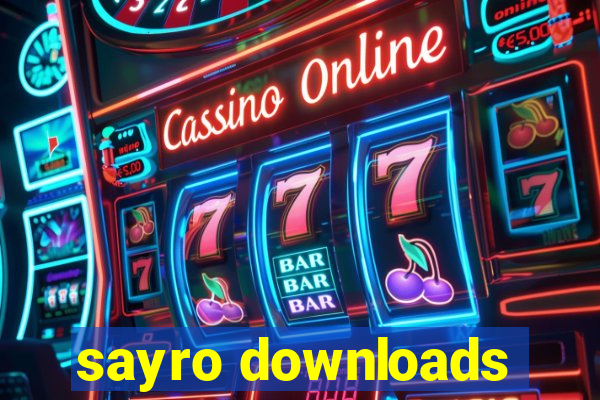 sayro downloads