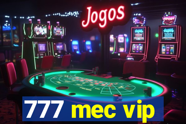 777 mec vip