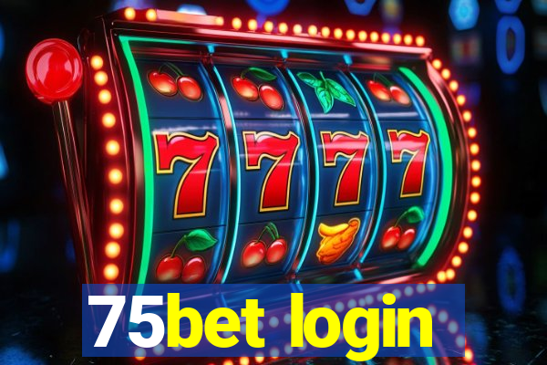 75bet login