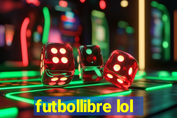 futbollibre lol