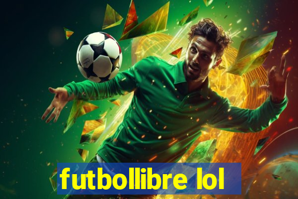 futbollibre lol