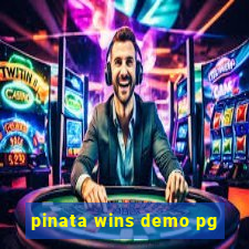 pinata wins demo pg