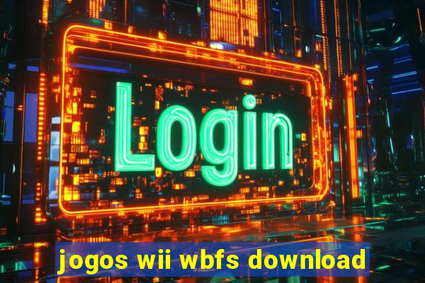 jogos wii wbfs download