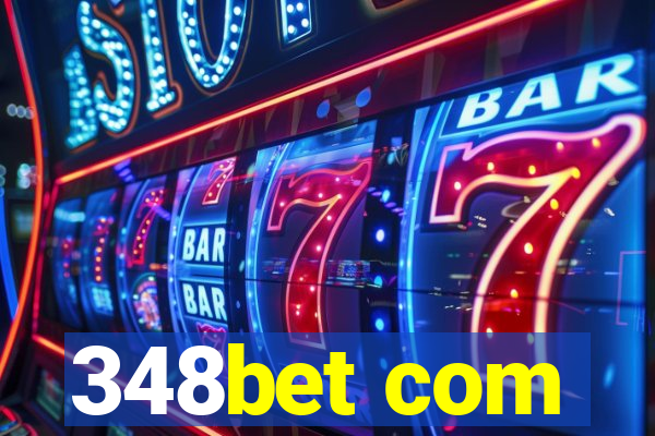 348bet com