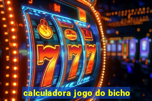 calculadora jogo do bicho