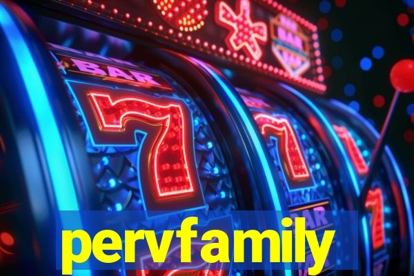 pervfamily