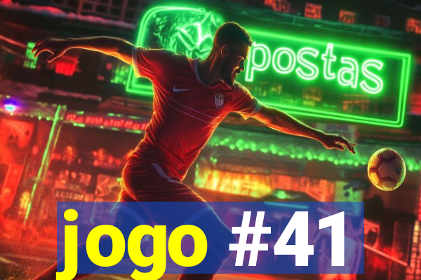 jogo #41