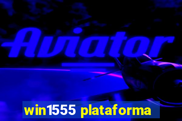 win1555 plataforma